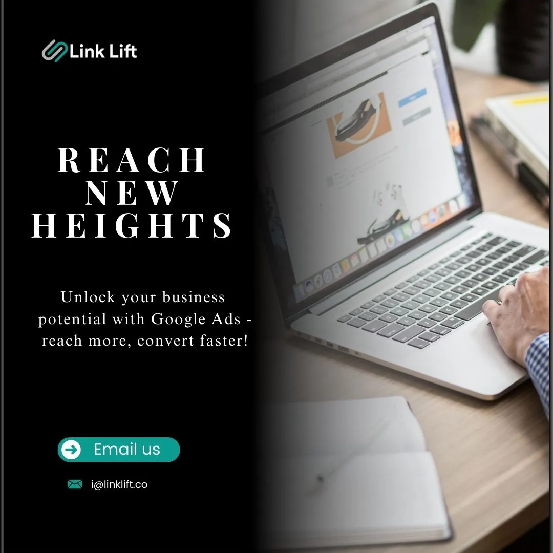 Reach New Heights with Google Ads